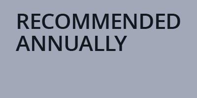 Recommended Annually